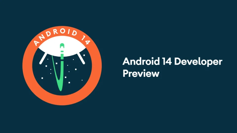 Android 14 Developer Preview 1 випущено з новими функціями, покращеним часом автономної роботи та іншим