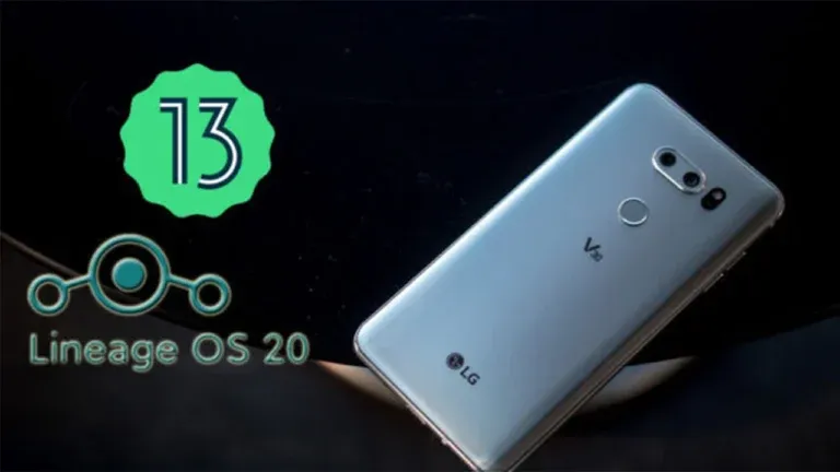 6-річні користувачі LG V30 отримують Android 13 завдяки Lineage OS